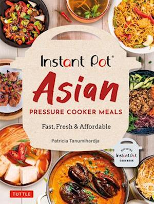 Instant Pot Asian Pressure Cooker Meals