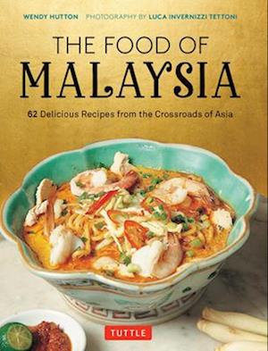 The Food of Malaysia