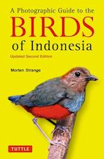 The Photographic Guide to the Birds of Indonesia