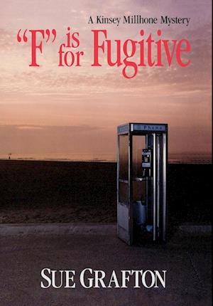 "F" is for Fugitive