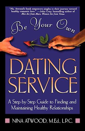 Be Your Own Dating Service