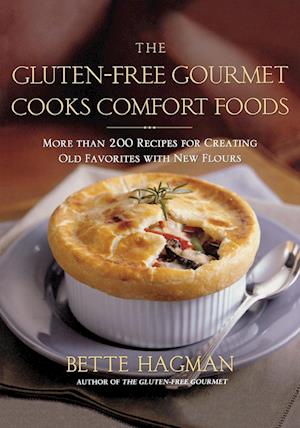 Gluten-Free Gourmet Cooks Comfort Foods