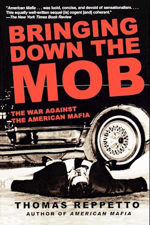 Bringing Down the Mob