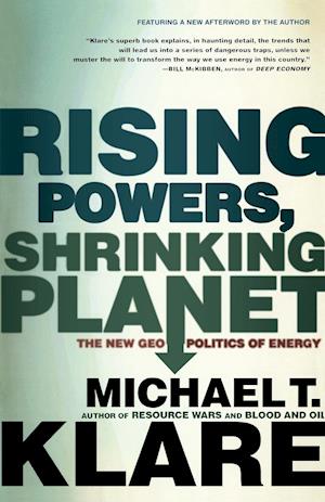 RISING POWERS, SHRINKING PLANET