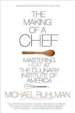 The Making of a Chef