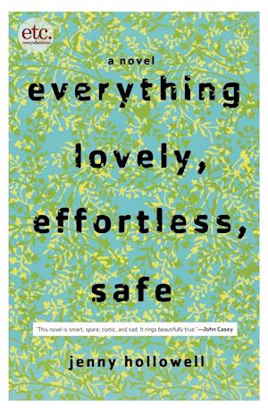 Everything Lovely, Effortless, Safe