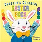 Chester's Colorful Easter Eggs