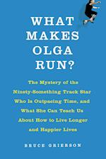 What Makes Olga Run?