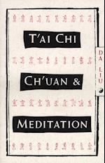T'Ai Chi Ch'uan and Meditation