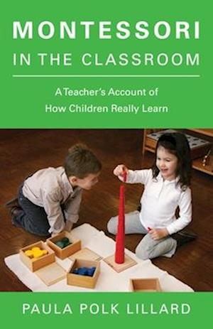 Montessori In The Classroom