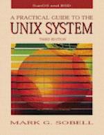 A Practical Guide to the Unix System