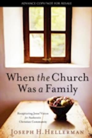 When the Church Was a Family