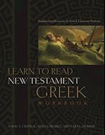 Learn to Read New Testament Greek, Workbook