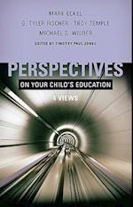 Perspectives on Your Child's Education