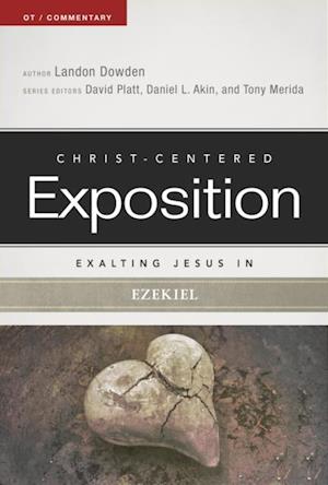 Exalting Jesus in Ezekiel