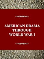 American Drama through WWI