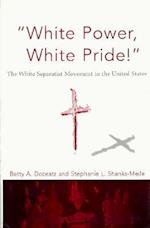 White Power, White Pride!