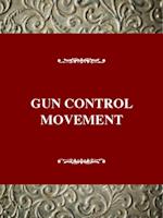 The Gun Control Movement