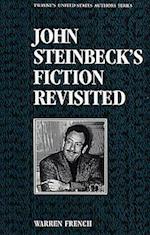 John Steinbeck's Fiction Revisited