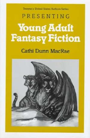Presenting Young Adult Fantasy Fiction