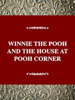 "Winnie-the-Pooh" and "The House at Pooh Corner"
