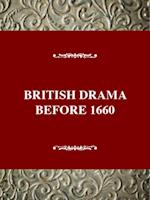 British Drama before 1660 - a Critical History