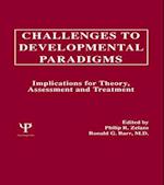 Challenges To Developmental Paradigms