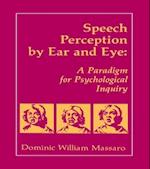 Speech Perception By Ear and Eye