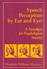 Speech Perception By Ear and Eye