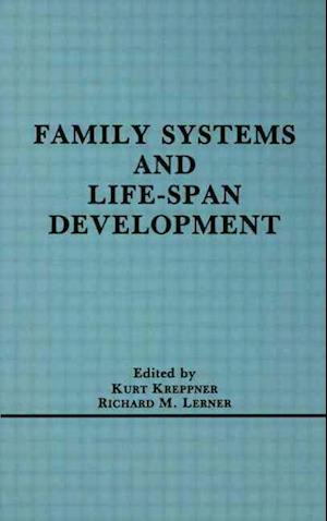 Family Systems and Life-span Development