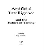 Artificial Intelligence and the Future of Testing