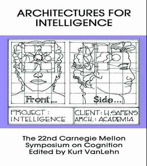 Architectures for Intelligence