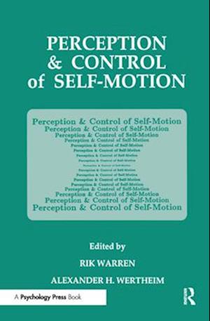 Perception and Control of Self-motion