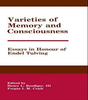 Varieties of Memory and Consciousness