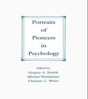 Portraits of Pioneers in Psychology