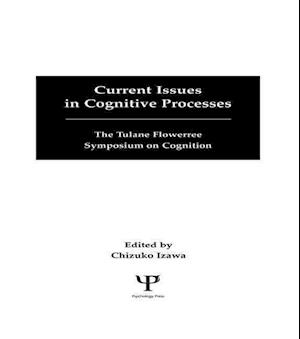 Current Issues in Cognitive Processes