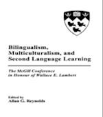 Bilingualism, Multiculturalism, and Second Language Learning
