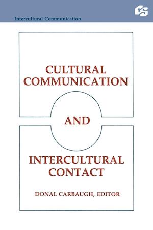 Cultural Communication and Intercultural Contact