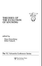 theories of the Evolution of Knowing