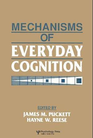 Mechanisms of Everyday Cognition