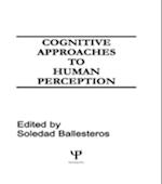 Cognitive Approaches to Human Perception