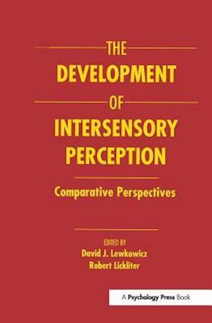 The Development of Intersensory Perception