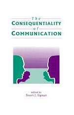 The Consequentiality of Communication