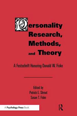 Personality Research, Methods, and Theory