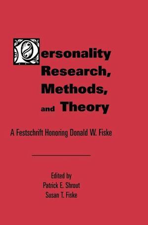 Personality Research, Methods, and Theory