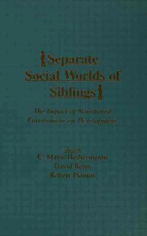 Separate Social Worlds of Siblings