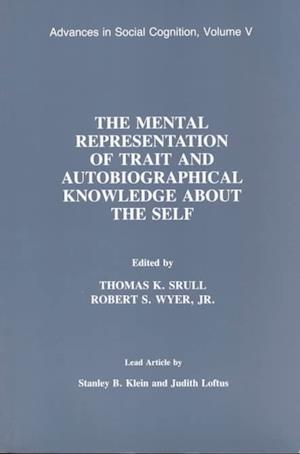 The Mental Representation of Trait and Autobiographical Knowledge About the Self