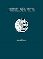 Rethinking Neural Networks