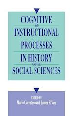Cognitive and Instructional Processes in History and the Social Sciences