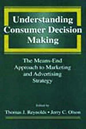 Understanding Consumer Decision Making